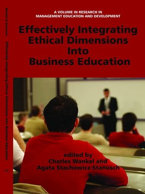 cover image of Effectively Integrating Ethical Dimensions into Business Education